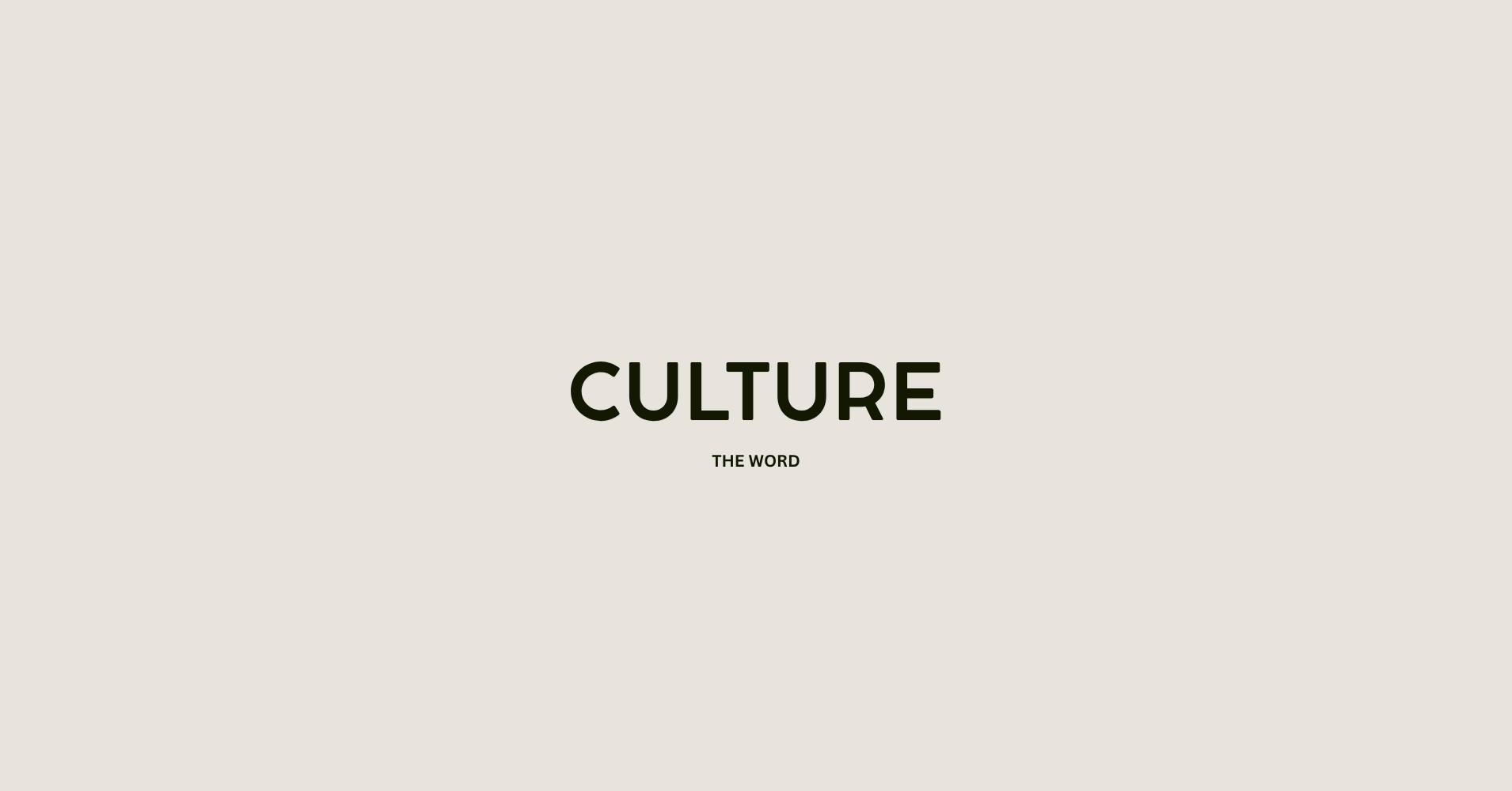 Culture vs The Word